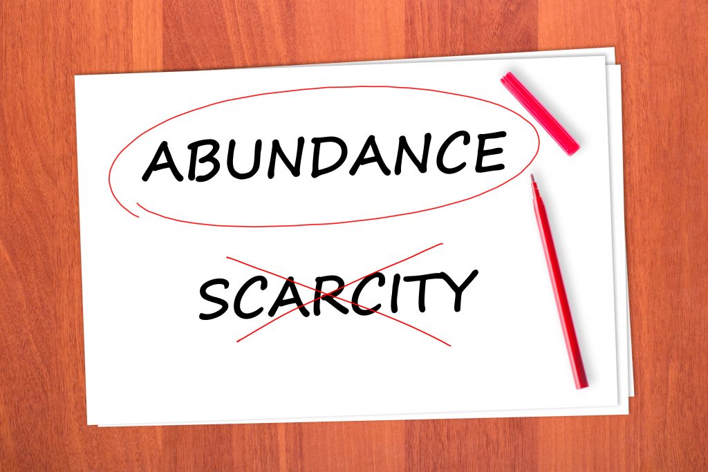 Chose the word ABUNDANCE mindset, crossed out the word SCARCITY mindset
